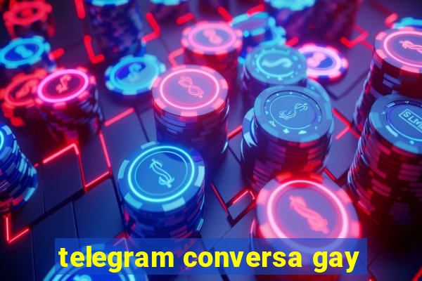 telegram conversa gay